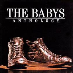 The Babys : Anthology